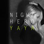 독보적인 스타일의 싱어송라이터 夜夜(야야) 싱글 ‘Night Hero’ 발표.