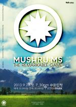 'THE REMARKABLE GAME' 머쉬룸즈의 정규앨범 발매 기념 단독공연