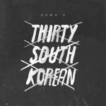 Rhyme Melody “사마디 (Sama-D)”의 새 싱글 [Thirty South Korean] 발매!