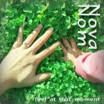 세련된 사운드, 감성적인 멜로디라인의 NovaNom “Just at that Moment” 발매