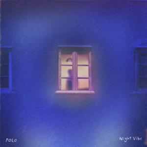 ‘POLO’의 'Night Vibe EP' 발매