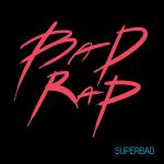 언더그라운드 힙합의 새로운 중심 선언 Superbad(수퍼배드)의 첫번째 싱글 발매